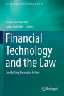 Financial Technology and the Law: Combating Financial Crime