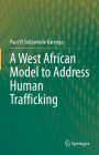 A West African Model to Address Human Trafficking