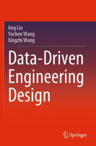 Title: Data-Driven Engineering Design, Author: Ang Liu