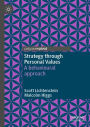 Strategy through Personal Values: A behavioural approach