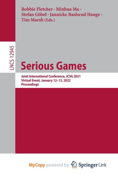 Serious Games: Joint International Conference, JCSG 2021, Virtual Event, January 12-13, 2022, Proceedings