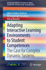 Adapting Interactive Learning Environments to Student Competences: The Case for Complex Dynamic Systems
