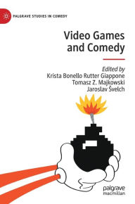 Title: Video Games and Comedy, Author: Krista Bonello Rutter Giappone