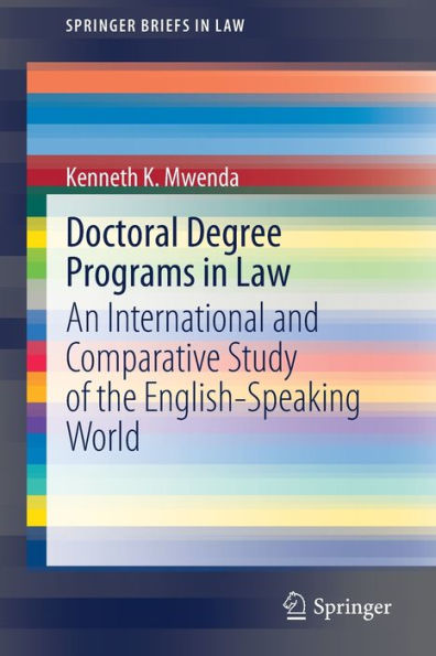 Doctoral Degree Programs Law: An International and Comparative Study of the English-Speaking World