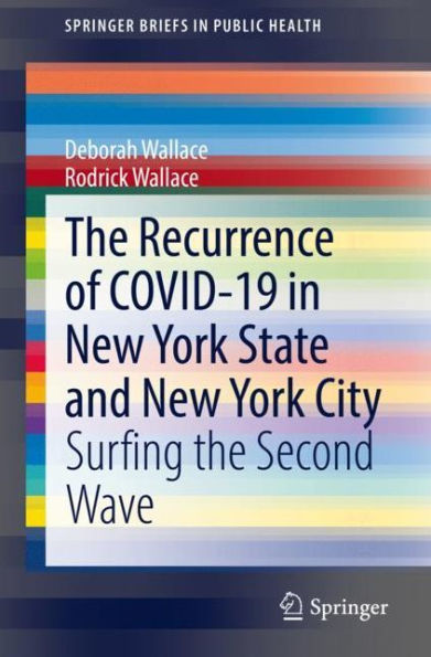 the Recurrence of COVID-19 New York State and City: Surfing Second Wave