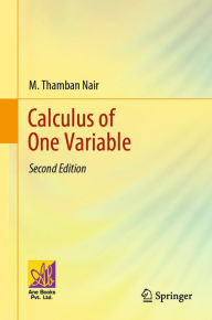 Title: Calculus of One Variable, Author: M. Thamban Nair