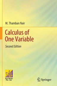 Title: Calculus of One Variable, Author: M. Thamban Nair