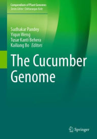 Title: The Cucumber Genome, Author: Sudhakar Pandey