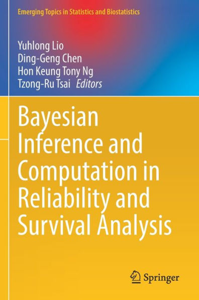 Bayesian Inference and Computation Reliability Survival Analysis