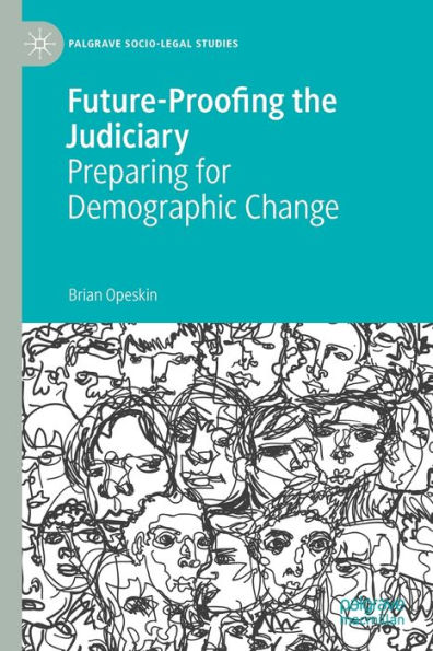 Future-Proofing the Judiciary: Preparing for Demographic Change