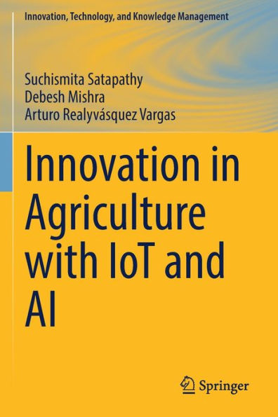 Innovation Agriculture with IoT and AI