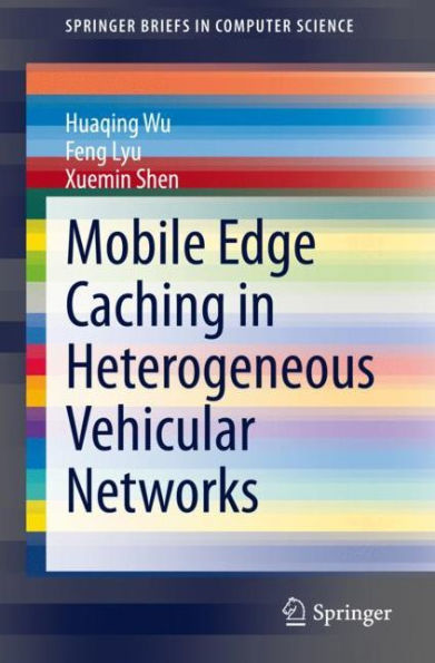 Mobile Edge Caching Heterogeneous Vehicular Networks