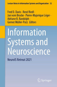 Title: Information Systems and Neuroscience: NeuroIS Retreat 2021, Author: Fred D. Davis