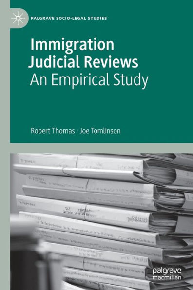 Immigration Judicial Reviews: An Empirical Study