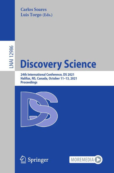 Discovery Science: 24th International Conference, DS 2021, Halifax, NS, Canada, October 11-13, 2021, Proceedings
