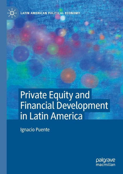 Private Equity and Financial Development Latin America
