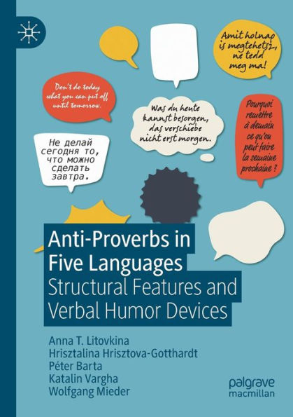 Anti-Proverbs Five Languages: Structural Features and Verbal Humor Devices