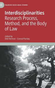 Title: Interdisciplinarities: Research Process, Method, and the Body of Law, Author: Didi Herman