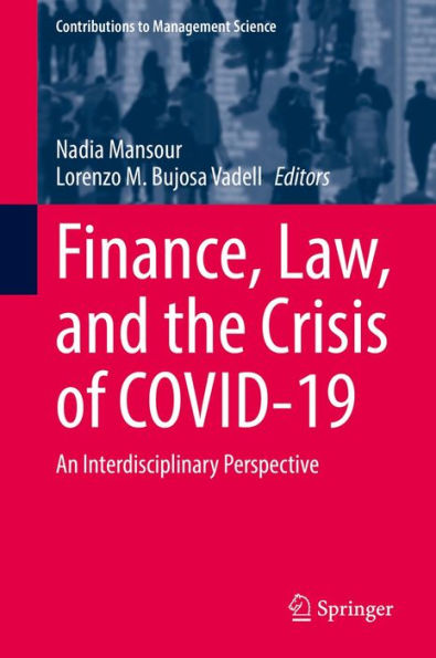 Finance, Law, and the Crisis of COVID-19: An Interdisciplinary Perspective