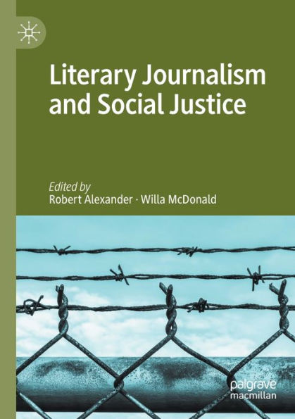 Literary Journalism and Social Justice