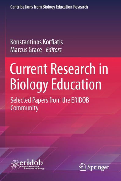 Current Research Biology Education: Selected Papers from the ERIDOB Community