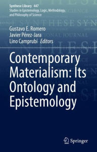 Title: Contemporary Materialism: Its Ontology and Epistemology, Author: Gustavo E. Romero