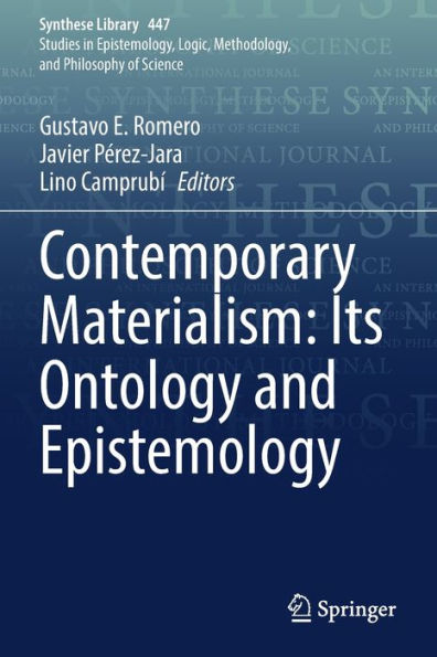 Contemporary Materialism: Its Ontology and Epistemology