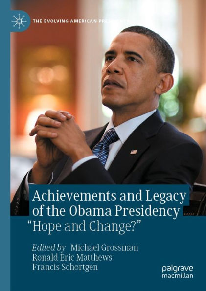 Achievements and Legacy of the Obama Presidency: 