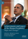 Achievements and Legacy of the Obama Presidency: 