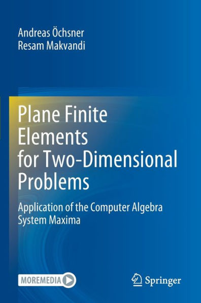 Plane Finite Elements for Two-Dimensional Problems: Application of the Computer Algebra System Maxima