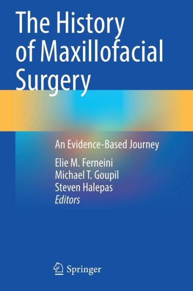 The History of Maxillofacial Surgery: An Evidence-Based Journey