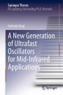 A New Generation of Ultrafast Oscillators for Mid-Infrared Applications