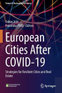 European Cities After COVID-19: Strategies for Resilient Cities and Real Estate