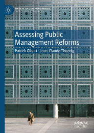 Title: Assessing Public Management Reforms, Author: Patrick Gibert