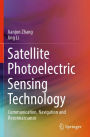 Satellite Photoelectric Sensing Technology: Communication, Navigation and Reconnaissance