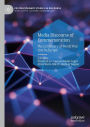 Media Discourse of Commemoration: The Centenary of World War One in Europe