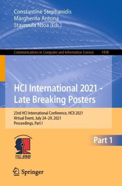 HCI International 2021 - Late Breaking Posters: 23rd Conference, HCII 2021, Virtual Event, July 24-29, Proceedings, Part I