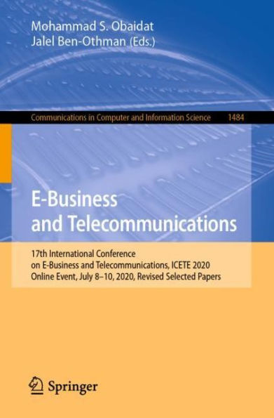 E-Business and Telecommunications: 17th International Conference on Telecommunications, ICETE 2020, Online Event, July 8-10, Revised Selected Papers