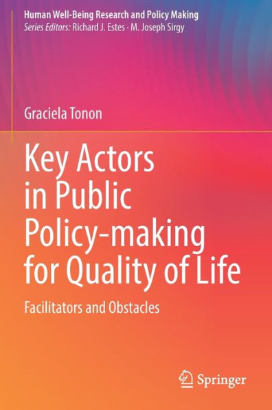 Key Actors Public Policy-making for Quality of Life: Facilitators and Obstacles