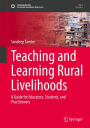 Teaching and Learning Rural Livelihoods: A Guide for Educators, Students, and Practitioners