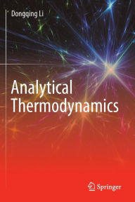 Title: Analytical Thermodynamics, Author: Dongqing Li