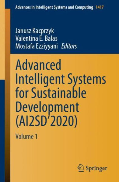 Advanced Intelligent Systems for Sustainable Development (AI2SD'2020): Volume 1