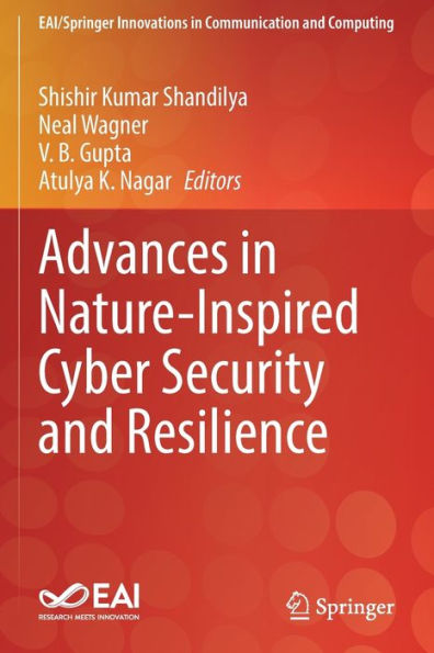 Advances Nature-Inspired Cyber Security and Resilience