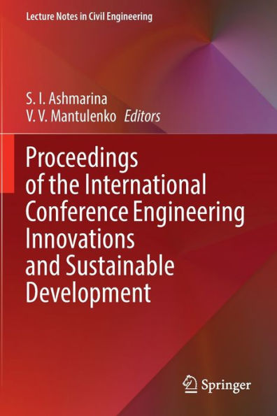 Proceedings of the International Conference Engineering Innovations and Sustainable Development