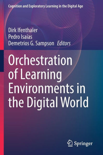 Orchestration of Learning Environments the Digital World