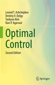 Title: Optimal Control, Author: Leonid T. Ashchepkov