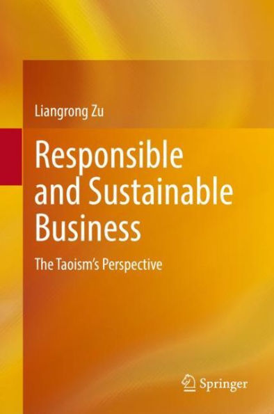 Responsible and Sustainable Business: The Taoism's Perspective