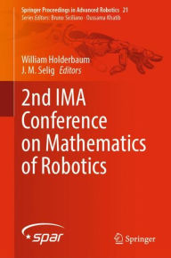 Title: 2nd IMA Conference on Mathematics of Robotics, Author: William Holderbaum