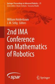 Title: 2nd IMA Conference on Mathematics of Robotics, Author: William Holderbaum