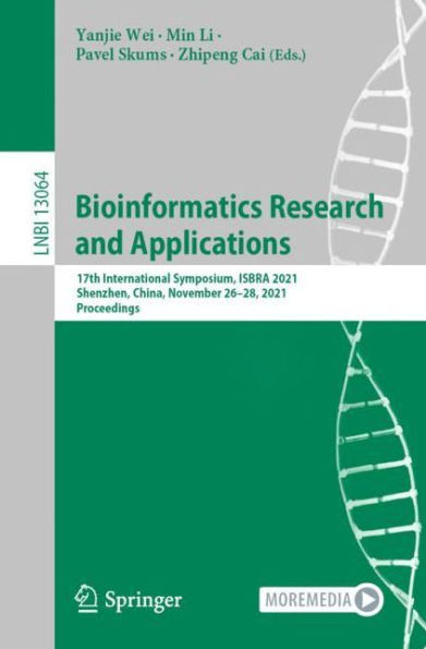 Bioinformatics Research and Applications: 17th International Symposium, ISBRA 2021, Shenzhen, China, November 26-28, 2021, Proceedings